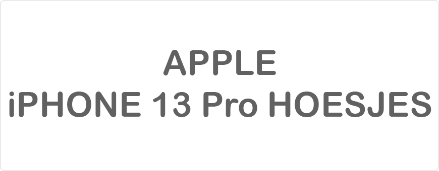 Apple iPhone 13 Pro Hoesjes
