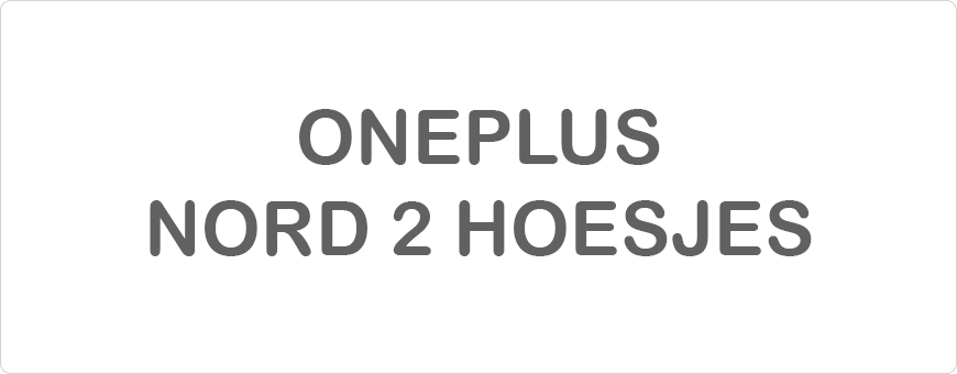 Oneplus Nord 2 Hoesjes
