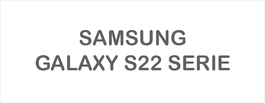 Samsung Galaxy S22 Serie
