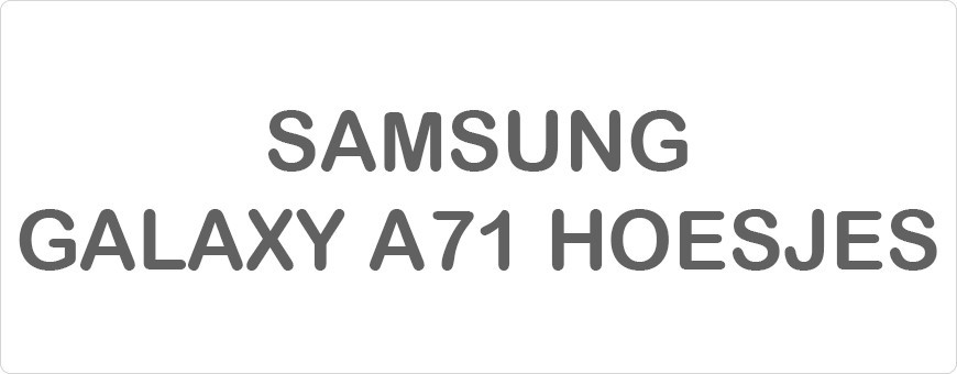 Samsung Galaxy A71 Hoesjes