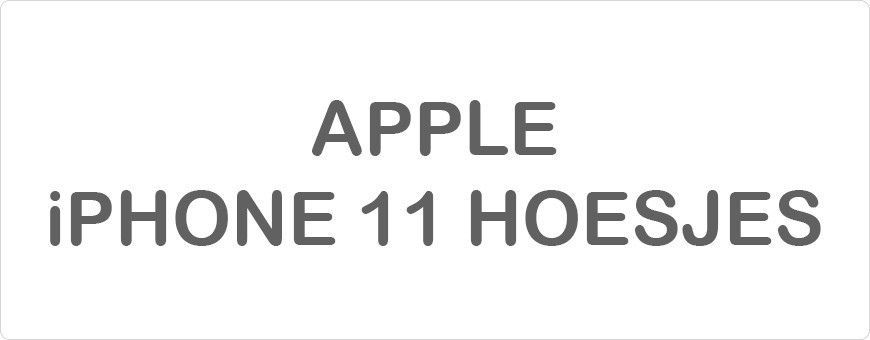 Apple iPhone 11 Hoesjes