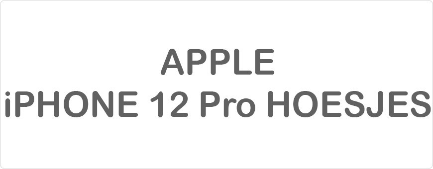 Apple iPhone 12 Pro Hoesjes