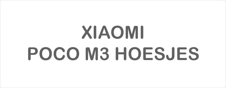 Xiaomi Poco M3 Hoesjes